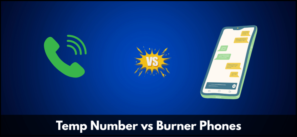 Temp Number vs Burner Phones